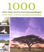 1000 ideas para un estilo de vida sostenible