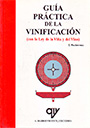 Guía práctica de la vinificación (con la Ley de la Viña y del Vino)