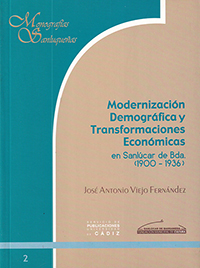 Modernización demográfica y transformaciones económicas en Sanlúcar de Barrameda (1900-1936)