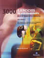 3000 Ejercicios de entrenamiento para el desarrollo muscular. Volumen 1