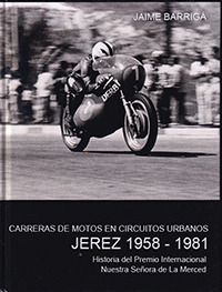 Carreras de motos en circuitos urbanos. Jerez 1958-1981