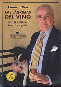 Lágrimas del vino, Las. Trazos de memoria de Manuel Domecq Zurita
