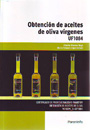 Obtención de aceites de oliva vírgenes (UF1084)