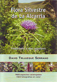 Flora silvestre de La Alcarria. Propiedades y usos populares