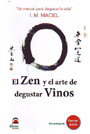 Zen y el arte de degustar vinos, El