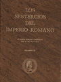 Sestercios del Imperio Romano. De Adriano a Faustina Madre (117 d. C. al 161 d. C.). Tomo II