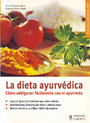 Dieta ayurvédica, La