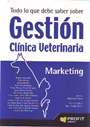 Todo lo que debes saber sobre Gestión Clínica Veterinaria. Marketing