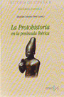 Protohistoria en la Península Ibérica, La