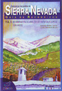 Sierra Nevada. Guía de recorridos. Vol. II. De Pampaneira a Laroles y de Huéneja a La Peza (Granada) 