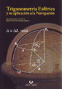 Trigonometría esférica y su aplicación a la navegación