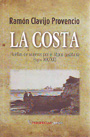 La Costa. Huellas de viajeros por el litoral gaditano (Siglos XIX/XX)
