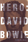 Hero. David Bowie