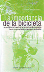 Importancia de la bicicleta, La
