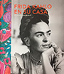 Frida Kahlo en su casa