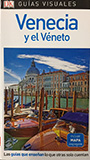 Venecia y el Véneto. Guías visuales