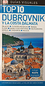 Top 10 Dubrovnik y la costa Dálmata. Guías visuales