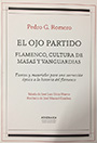 Ojo partido, El. Flamenco, cultura de masas y vanguardias
