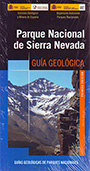 Parque Nacional de Sierra Nevada. Guía geológica