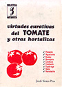 Virtudes curativas del tomate y otras hortalizas
