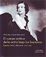 Cuerpo erótico de la actriz bajo los fascismos, El. España, Italia, Alemania (1939 - 1945)