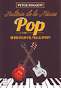 Historia de la música Pop. El auge. De Bob Dylan y el Folk al Spotify
