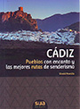 Cádiz. Pueblos con encanto y las mejores rutas de senderismo