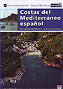 Costas del Mediterráneo español. Del Estrecho de Gibraltar a la frontera francesa
