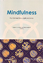 Mindfulness. Fundamentos y aplicaciones