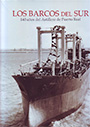 Barcos del Sur, Los. 140 años del Astillero de Puerto Real