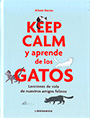 Keep calm y aprende los gatos