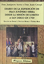 Diario de la expedición de Fray Junípero Serra desde la misión de Loreto a San Diego en 1769