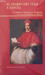 Diario del viaje a España del Cardenal Francesco Barberini escrito por Cassiano del Pozzo, El
