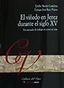 El viñedo en Jerez durante el siglo XV. Un mercado de trabajo en torno al vino