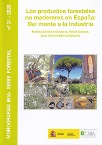 Los productos forestales no marederos en España: Del Monte a la industria