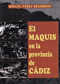 El Maquis en la provincia de Cádiz