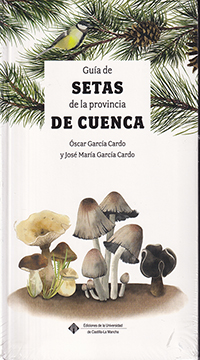 Guía de las Setas de la provincia de Cuenca