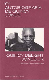 Q. Autobiografía de Quincy Jones