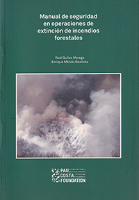 Manual de seguridad en operaciones de extinción de incendios forestales