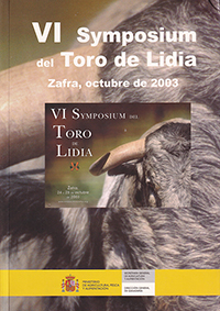 VI Symposium Nacional del Toro de Lidia. Zafra, octubre de 2003