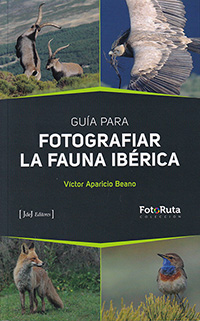 Fotografiar la fauna ibérica. Guía para