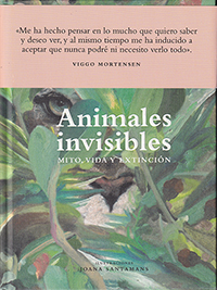 Mito, vida y extinción Animales invisibles