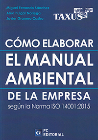 Cómo elaborar el Manual Ambiental de la Empresa según la norma ISO 14001:2015