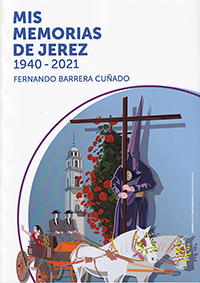 Mis Memorias de Jerez 1940-2021