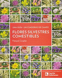 Flores silvestres comestibles Una guía + Un cuaderno de campo