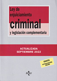 Ley de enjuiciamiento criminal y legislación complementaria