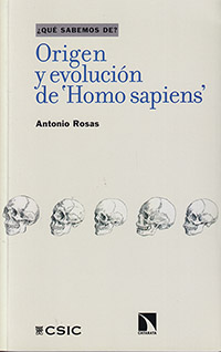 Origen y evolución de 'Homo sapiens' ¿Qué sabemos de?
