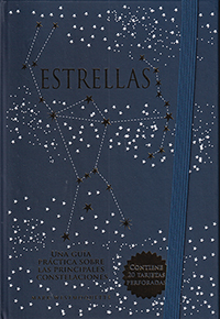 Estrellas. Una guía práctica sobre las principales constelaciones