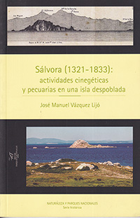 Sálvora (1321-1833) : actividades cinegéticas y pecuarias en una isla despoblada