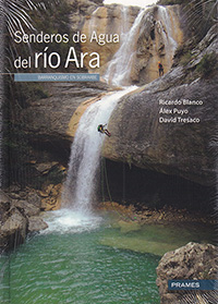 Senderos de Agua del Río Ara. Barranquismo en Sobrarbe